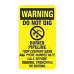 Warning Do Not Dig Buried Pipeline - 3 1/2" x 6"